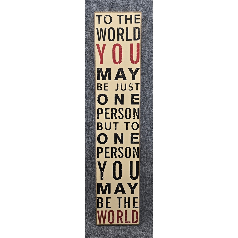 Hobby Lobby Wooden Wall Hanging Sign 6.75x31.5" Ivory "To One Person..." Saying